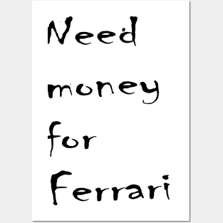 Need money for Ferrari Posters and Art